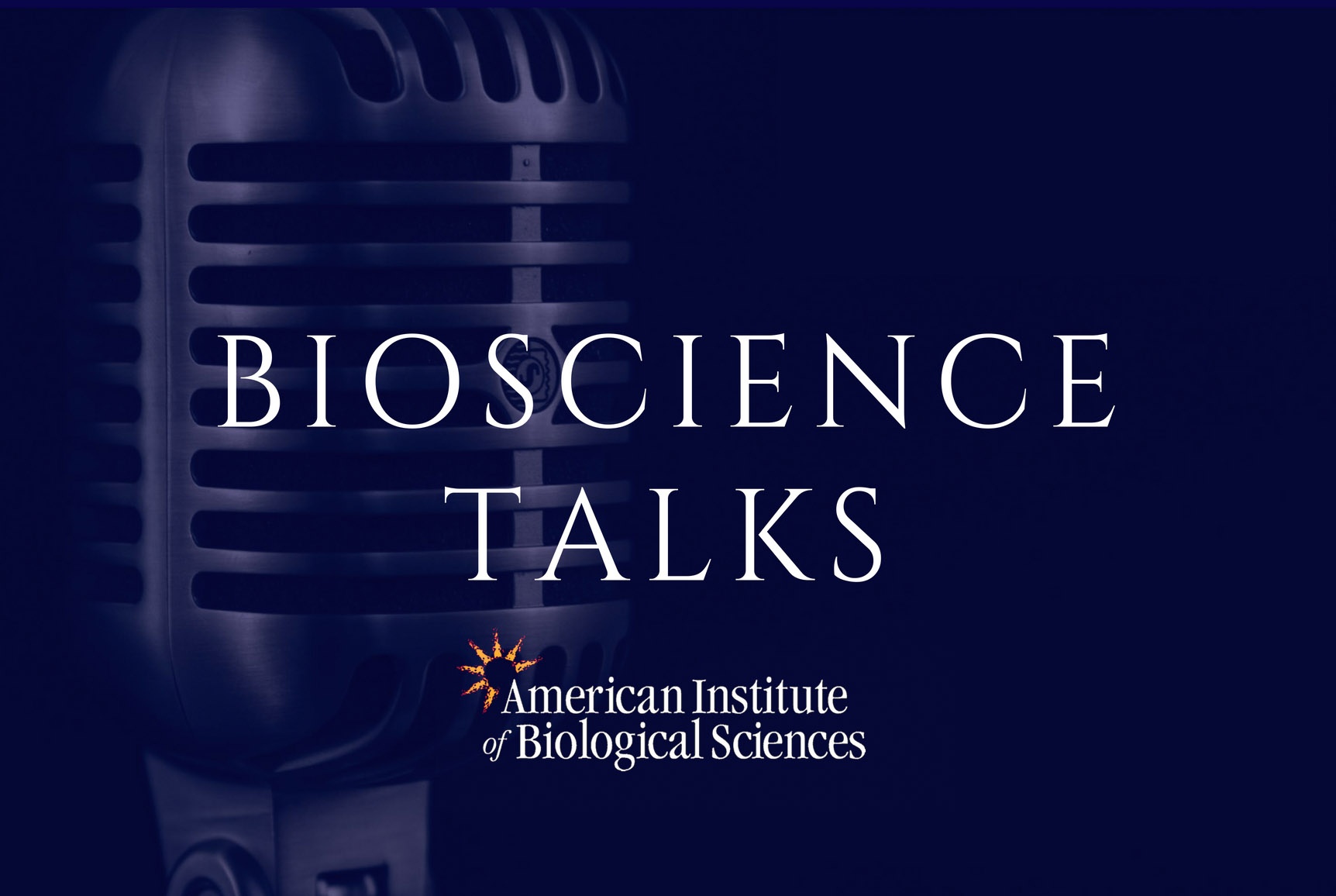 AIBS BioScience Talks